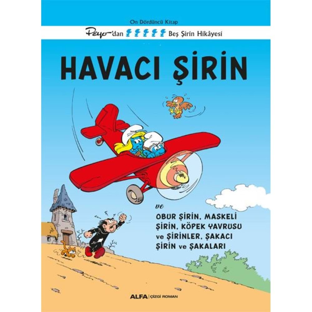 ŞİRİNLER CİLT 14 HAVACI ŞİRİN