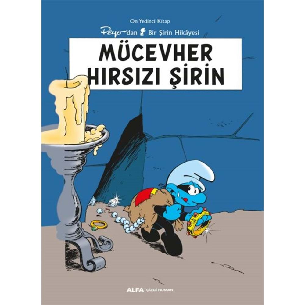 ŞİRİNLER CİLT 17 MÜCEVHER HIRSIZI ŞİRİN