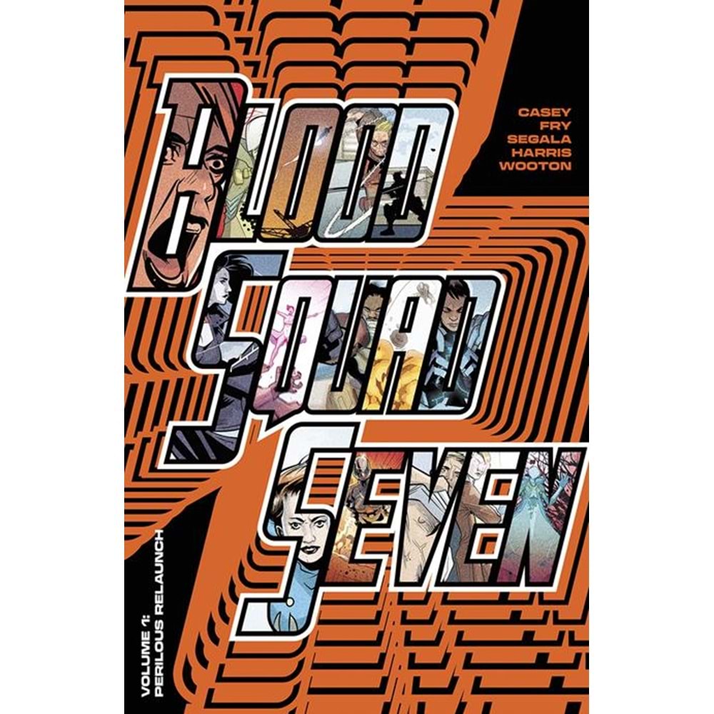 BLOOD SQUAD SEVEN VOL 1 PERILOUS RELAUNCH TPB