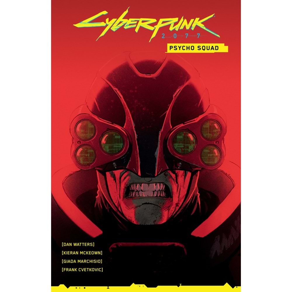 CYBERPUNK 2077 PSYCHO SQUAD TPB