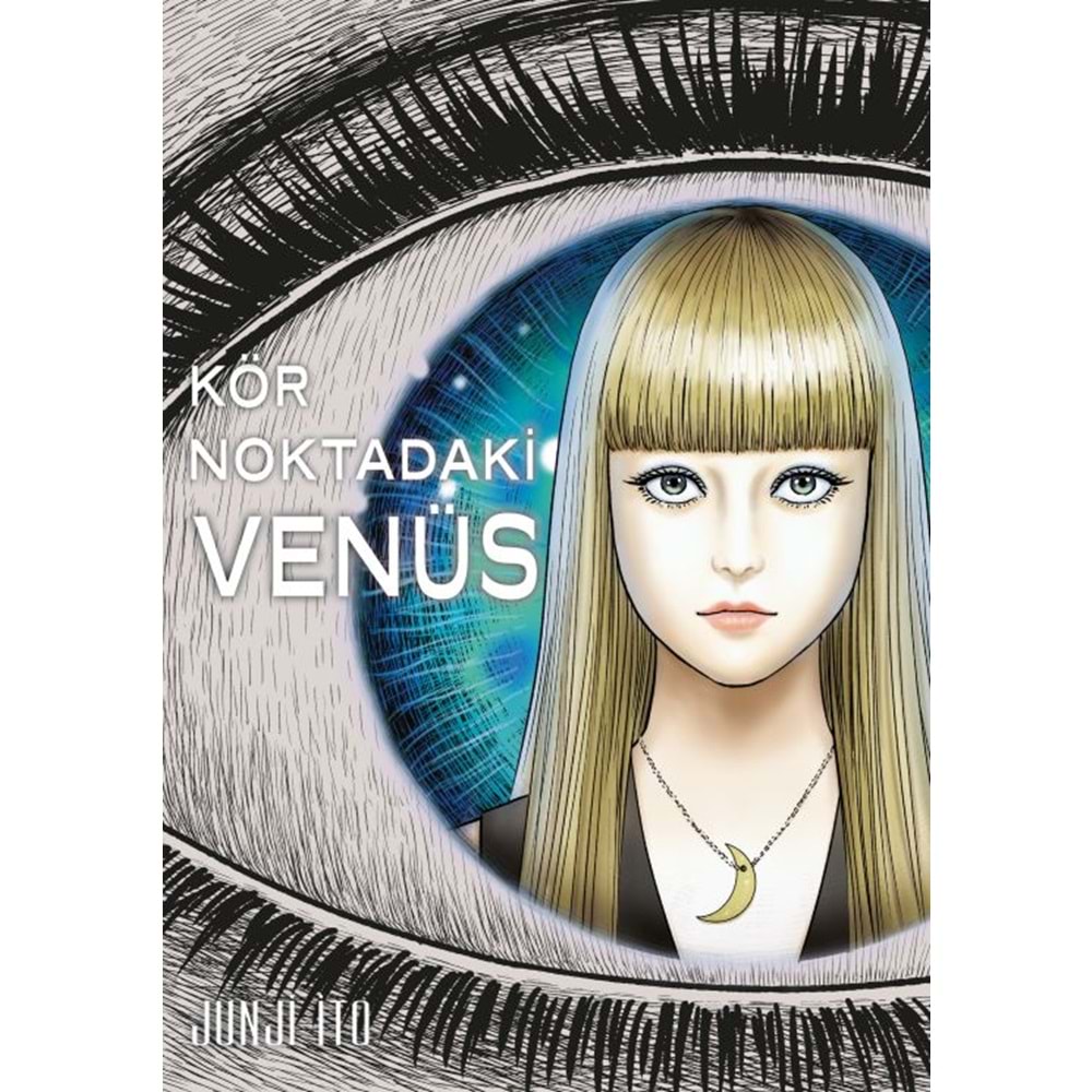 KÖR NOKTADAKİ VENÜS JUNJI ITO