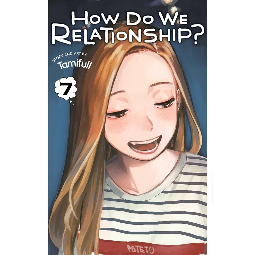 HOW DO WE RELATIONSHIP VOL 7 TPB