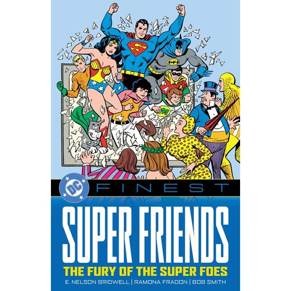 DC FINEST SUPER FRIENDS THE FURY OF THE SUPER FOES TPB