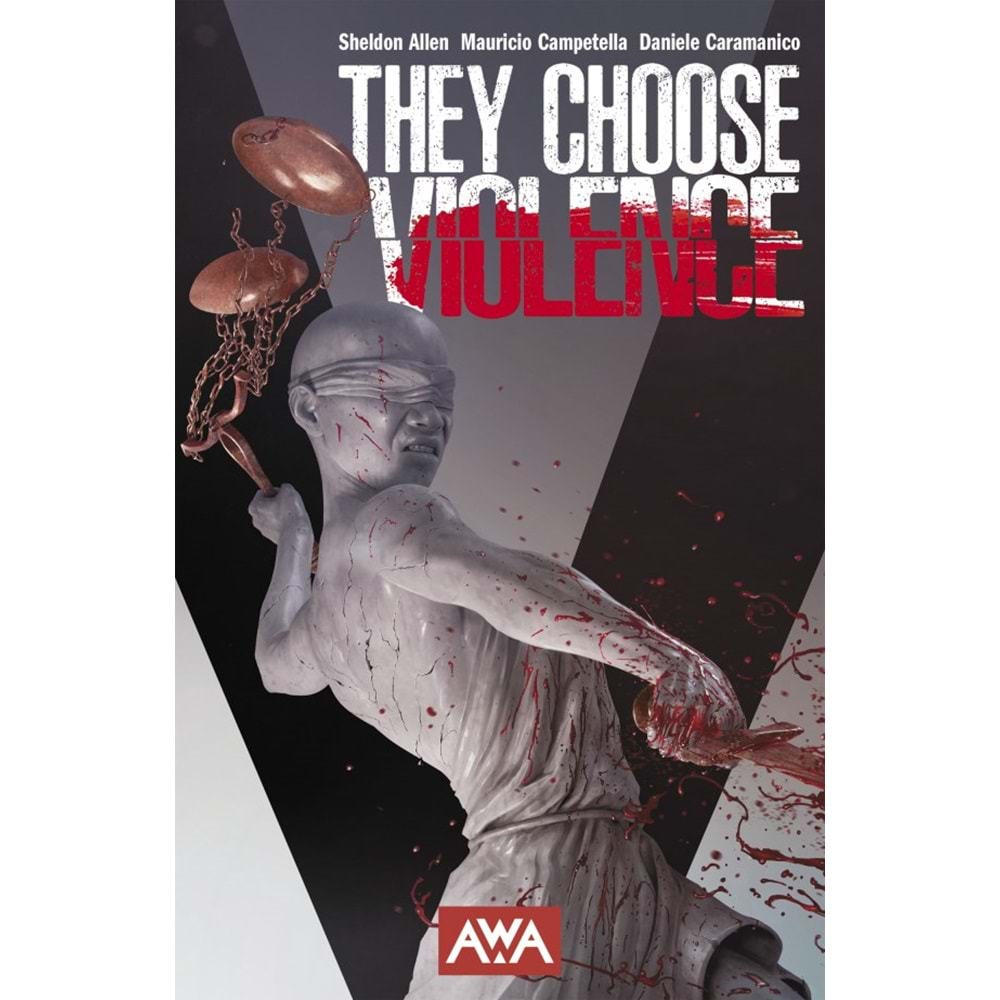 THEY CHOOSE VIOLENCE TPB