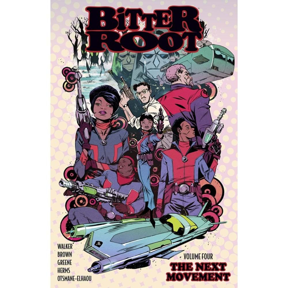BITTER ROOT VOL 4 THE NEXT MOVEMENT TPB