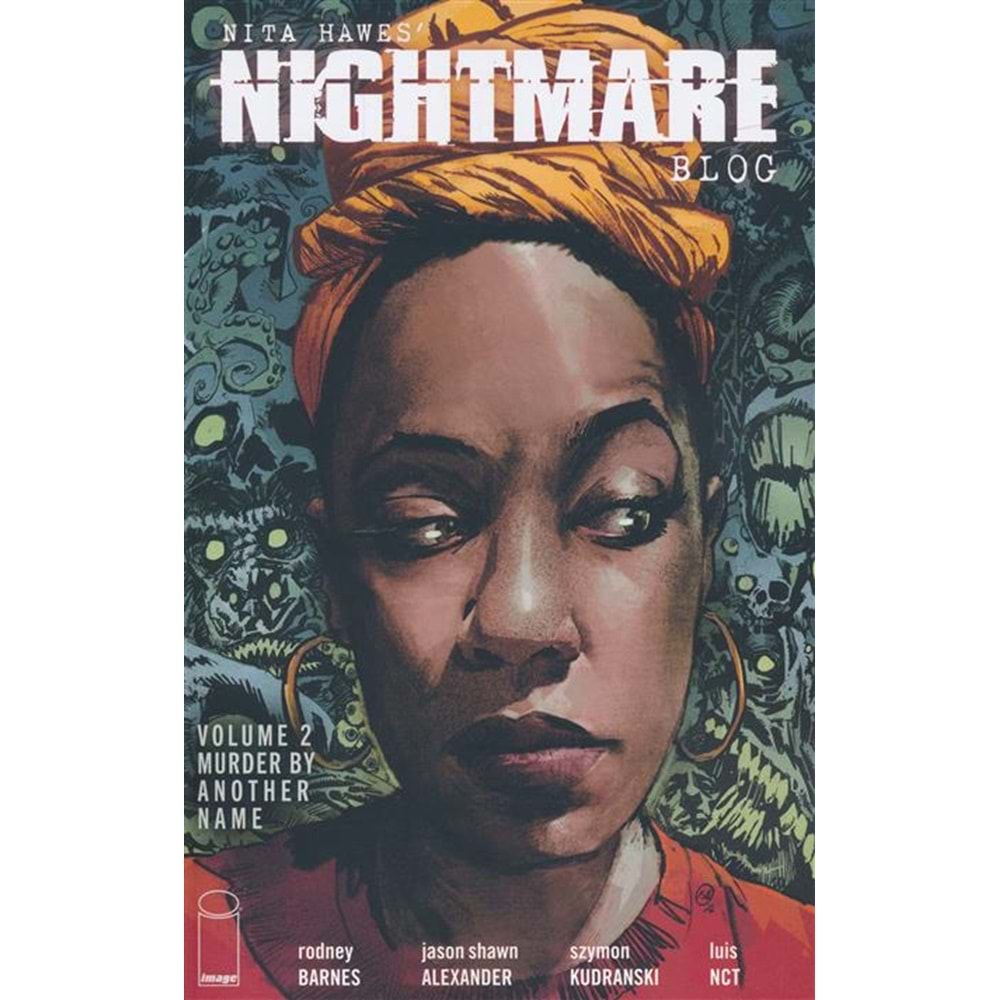 NITA HAWES NIGHTMARE BLOG VOL 2 MURDER BY ANOTHER NAME TPB