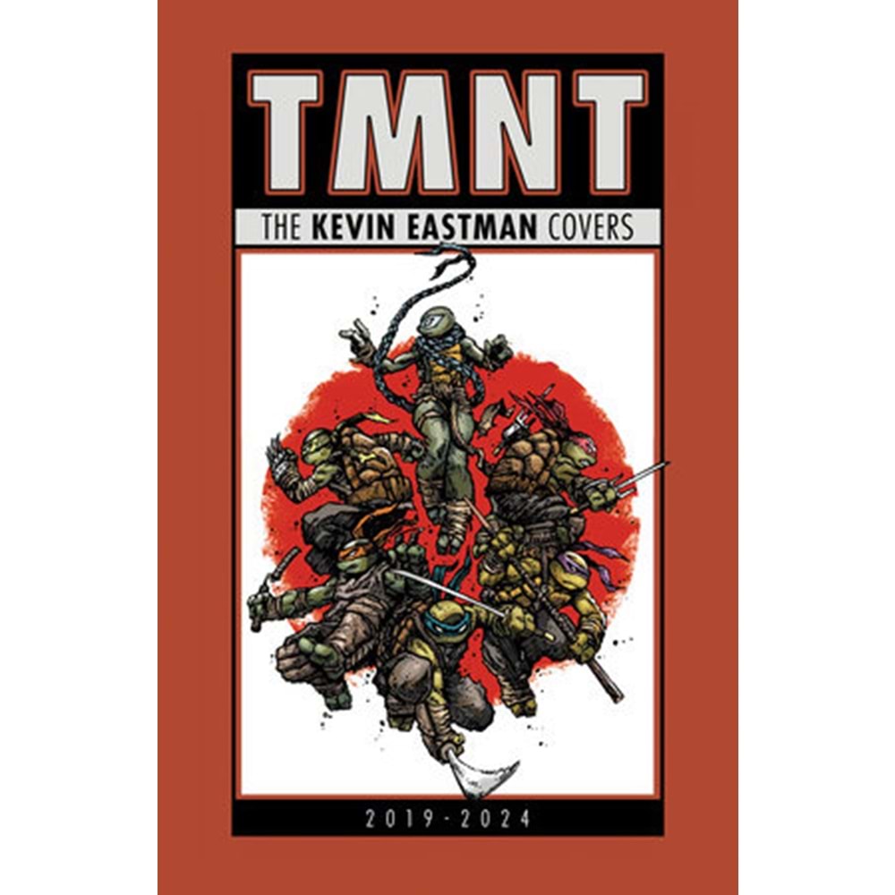 TMNT THE KEVIN EASTMAN COVERS 2019-2024 HC