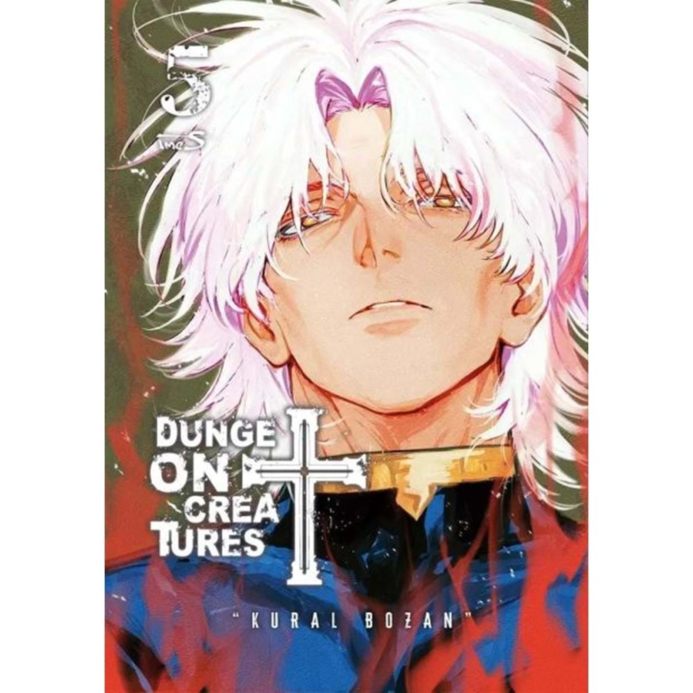 DUNGEON CREATURES CİLT 5 KURAL BOZAN