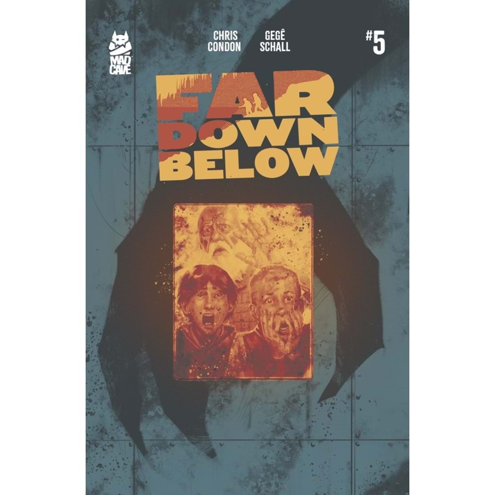 FAR DOWN BELOW #5