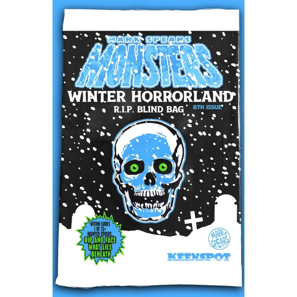 MARK SPEARS MONSTERS #8 COVER A WINTER HORRORLAND R.I.P BLIND BAG