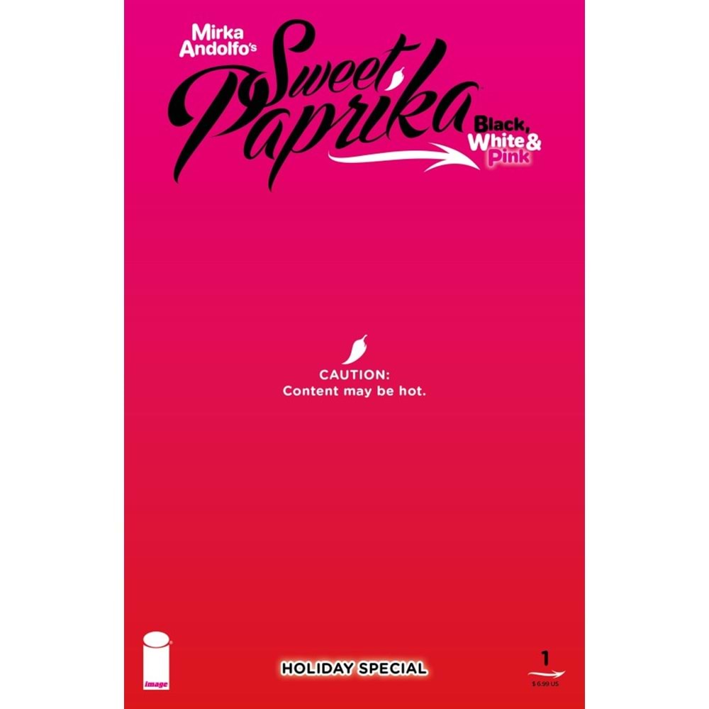 MIRKA ANDOLFOS SWEET PAPRIKA BLACK WHITE & PINK HOLIDAY SPECIAL #1 (ONE-SHOT) COVER E MIRKA ANDOLFO HOT COVER POLYBAGGED VARIANT