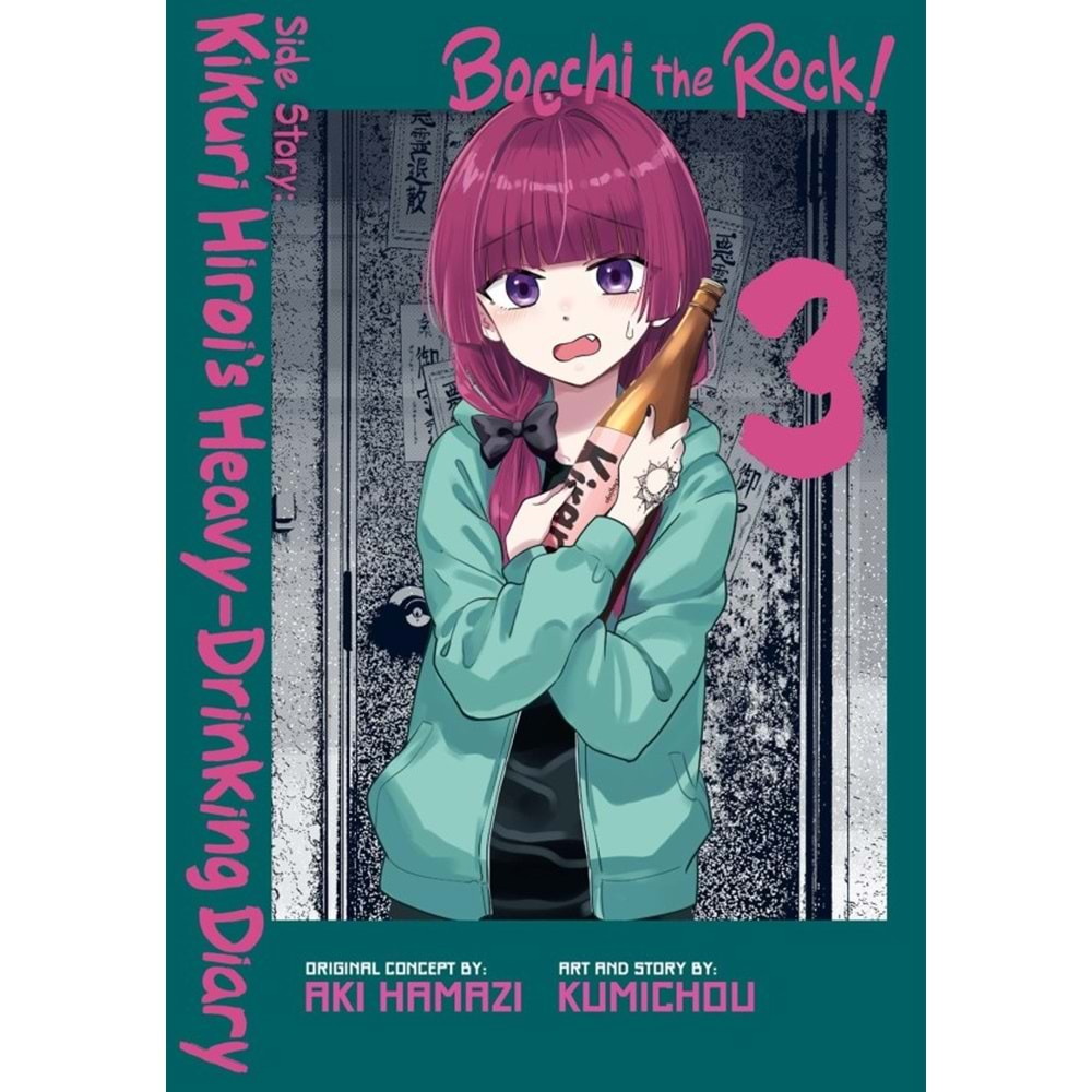 BOCCHI THE ROCK SIDE STORY KIKURI HIROIS HEAVY DRINKING DIARY VOL 3 TPB
