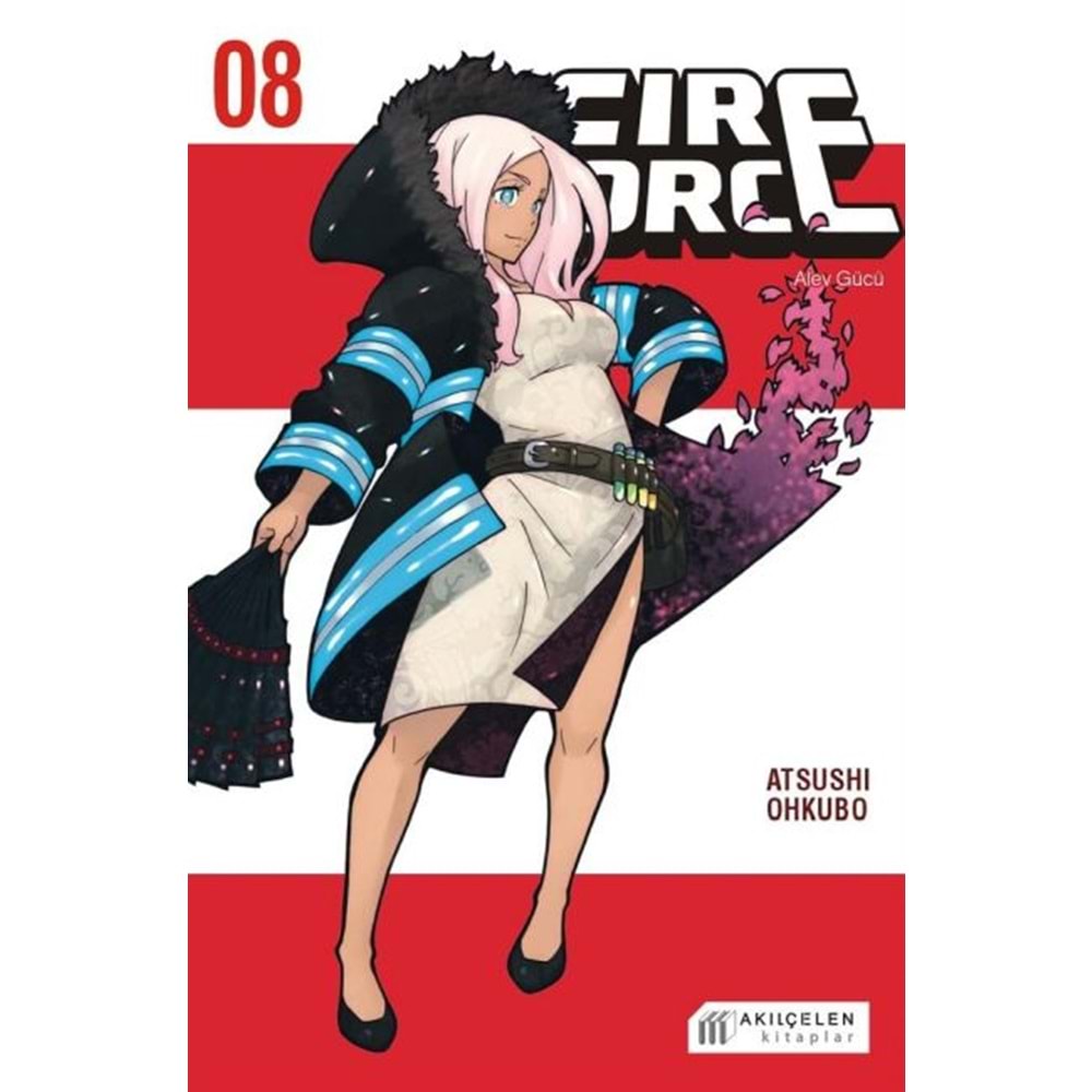 FIRE FORCE ALEV GÜCÜ CİLT 8