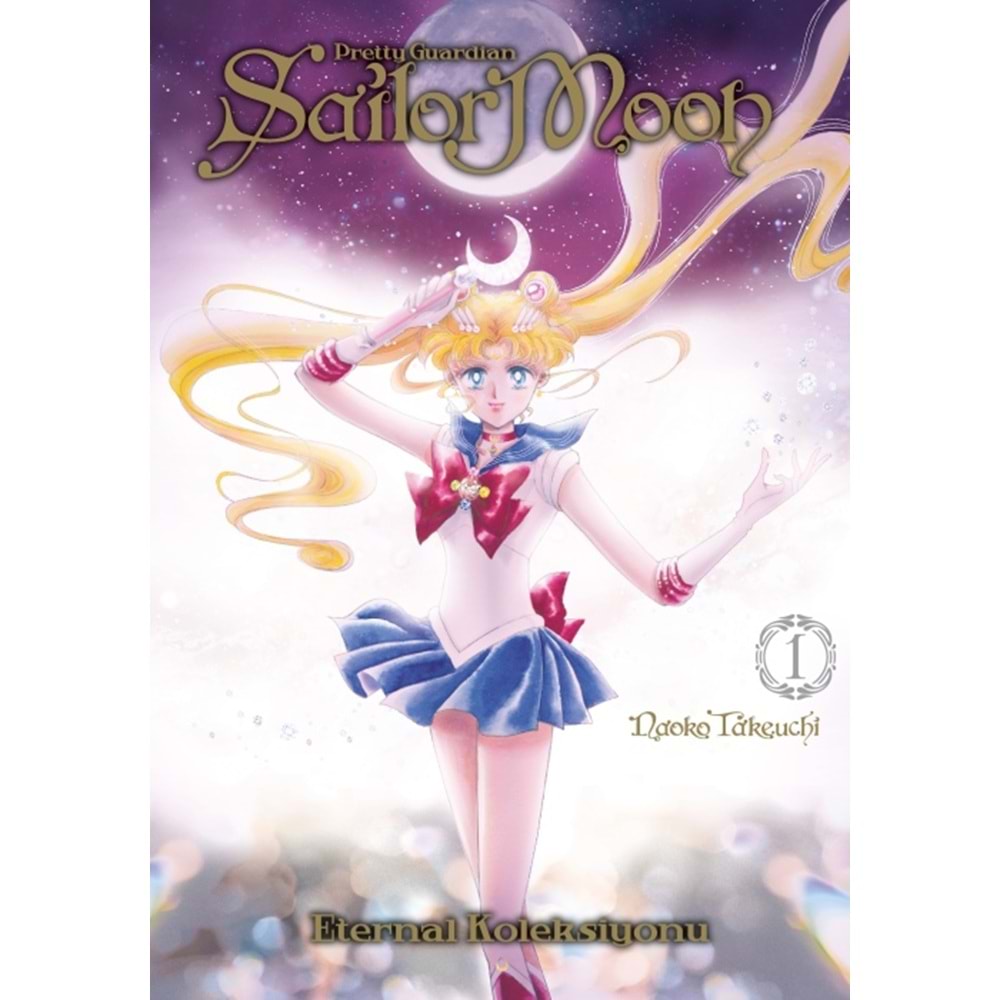 SAILOR MOON ETERNAL KOLEKSİYONU CİLT 1