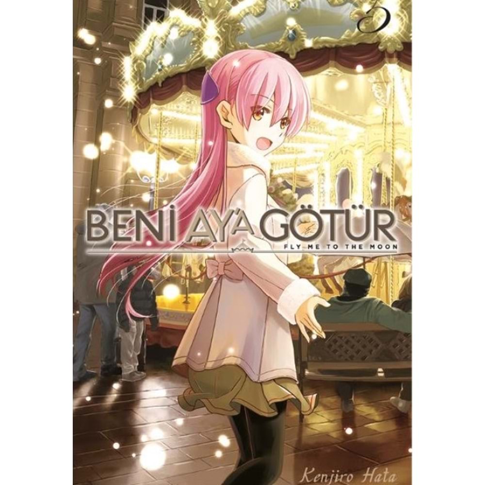 BENİ AYA GÖTÜR CİLT 5