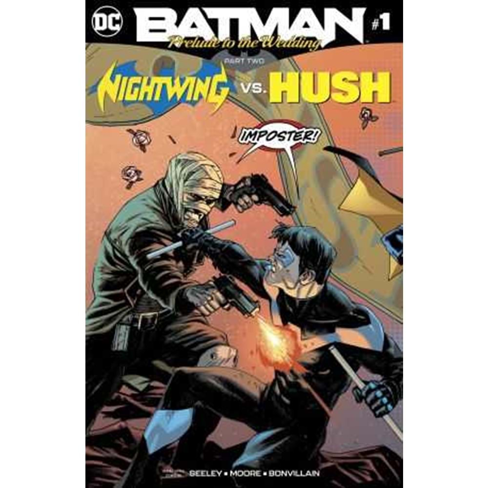 BATMAN PRELUDE TO THE WEDDING NIGHTWING VS HUSH # 1