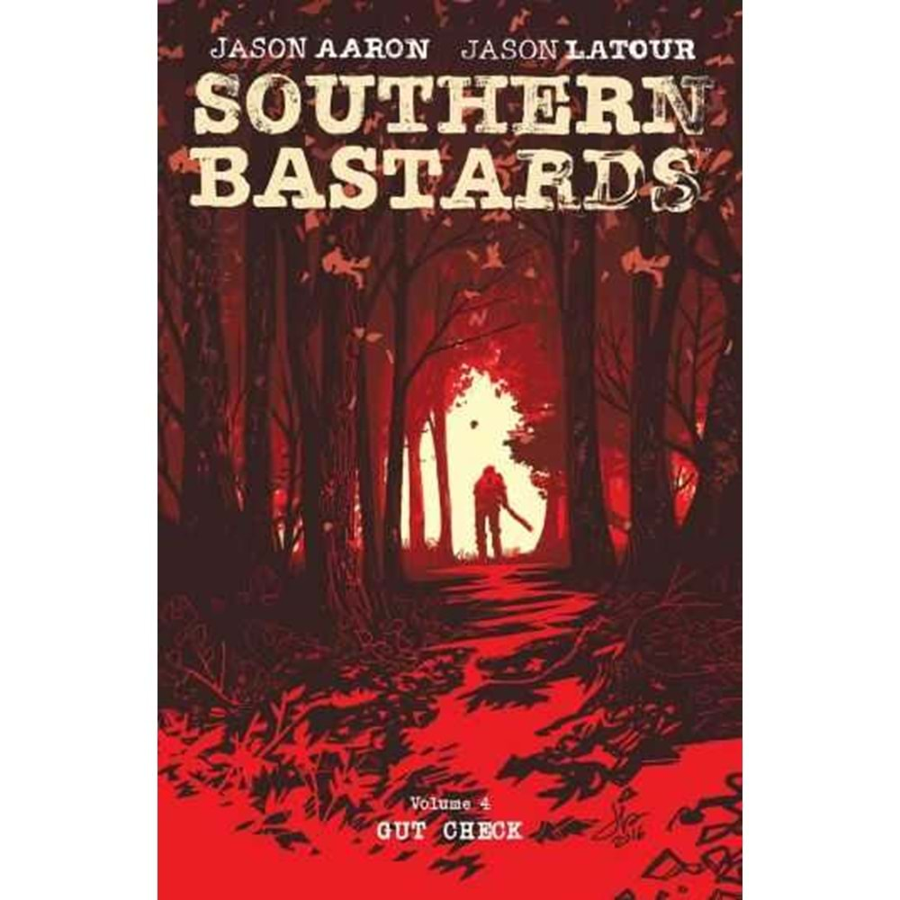 Southern Bastards Vol 4 Gut Check TPB