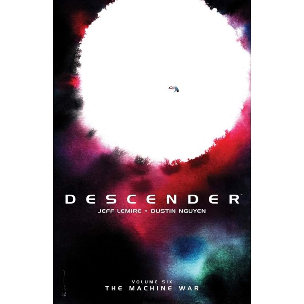 DESCENDER VOL 6 THE MACHINE WAR TPB