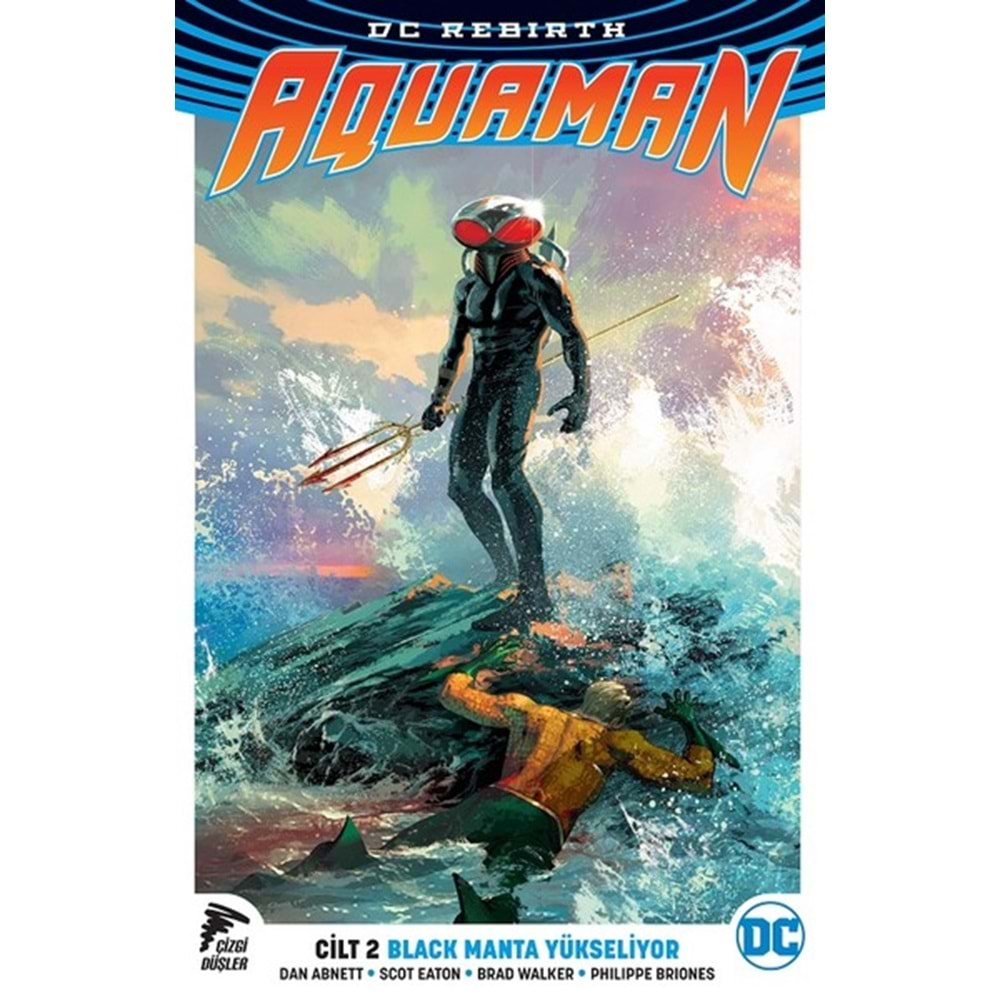 AQUAMAN (REBIRTH) CİLT 2 BLACK MANTA YÜKSELİYOR