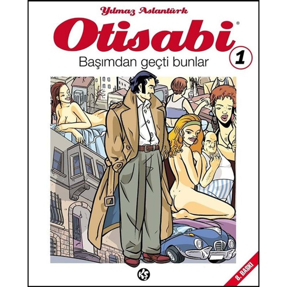 OTİSABİ CİLT 1 BAŞIMDAN GEÇTİ BUNLAR