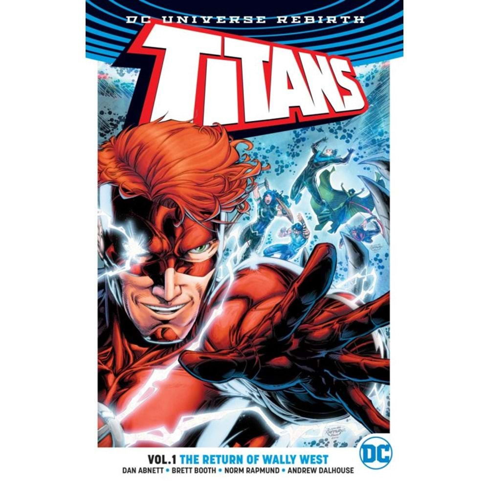 TITANS (REBIRTH) VOL 1 THE RETURN OF WALLY WEST