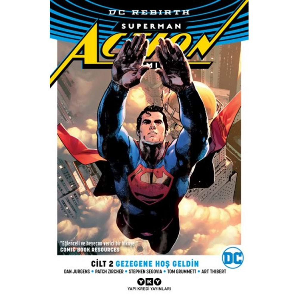 SUPERMAN ACTION COMICS (REBIRTH) CİLT 2 GEZEGENE HOŞ GELDİN