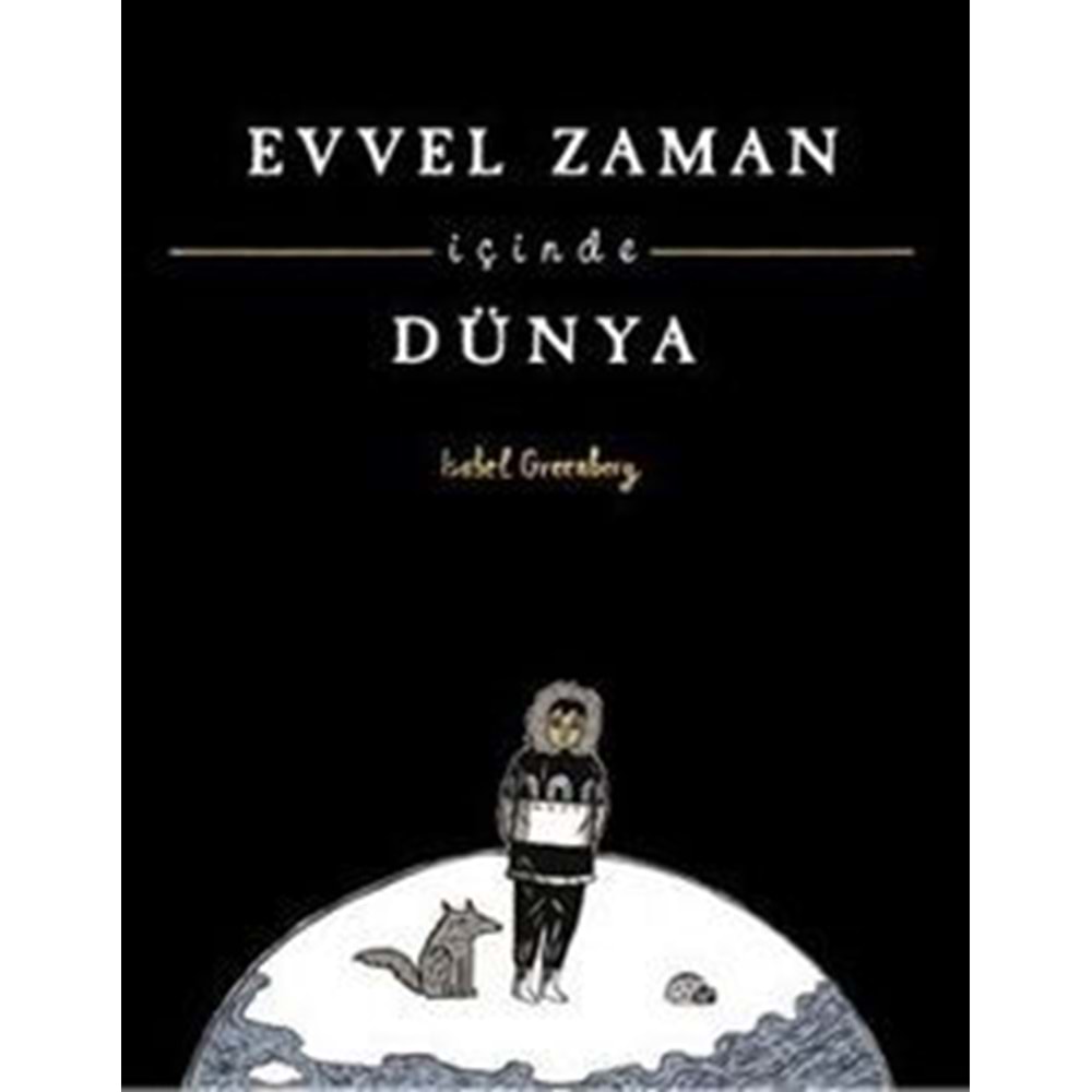 EVVEL ZAMAN İÇİNDE DÜNYA