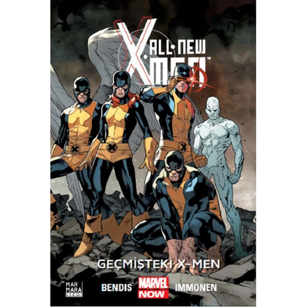 ALL NEW X-MEN CİLT 1 GEÇMİŞTEKİ X-MEN