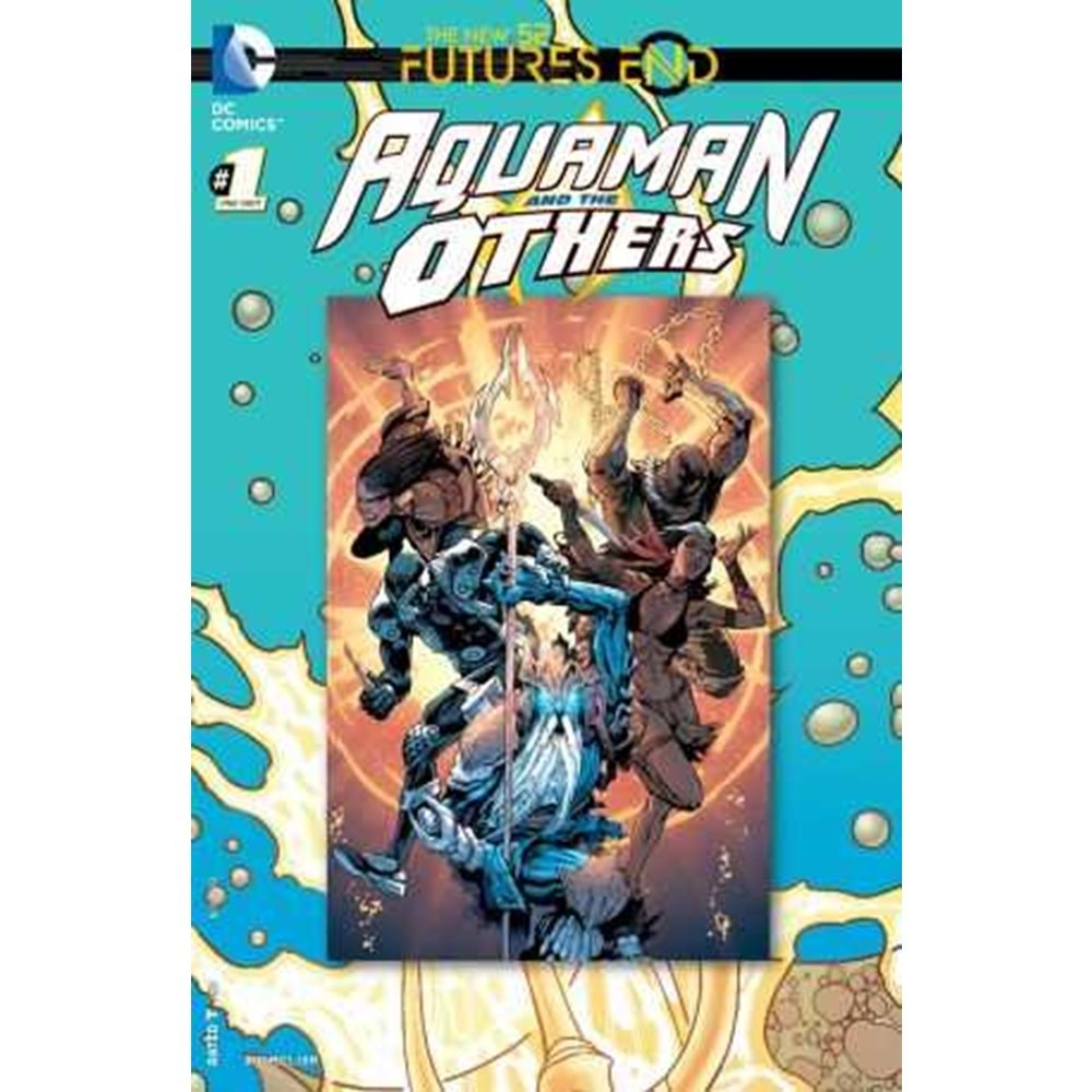 AQUAMAN AND THE OTHERS FUTURES END # 1