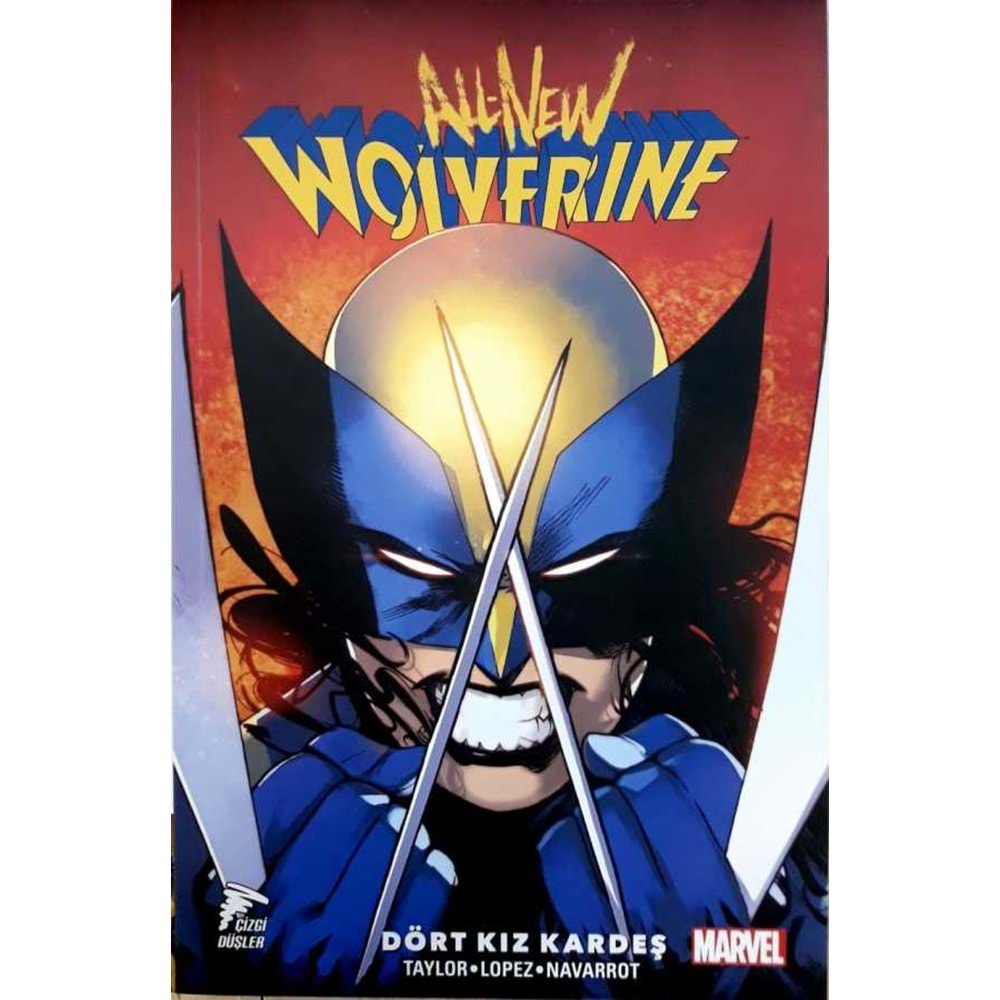 ALL NEW WOLVERINE CİLT 1 DÖRT KIZ KARDEŞ