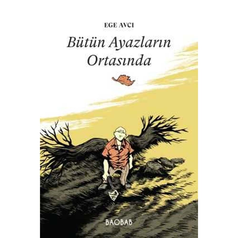 BÜTÜN AYAZLARIN ORTASINDA