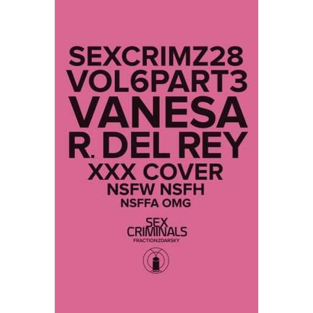 SEX CRIMINALS # 28 XXX DEL REY VARIANT