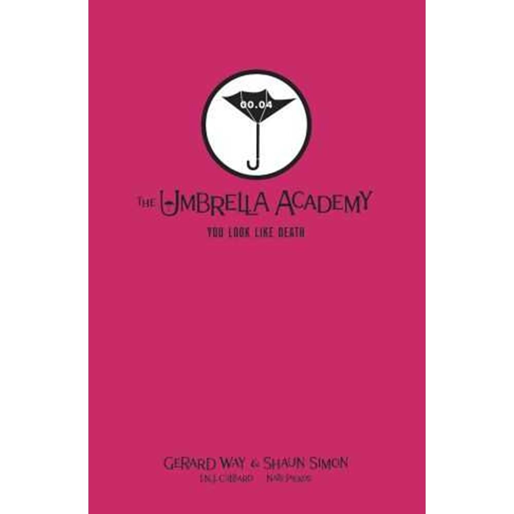 UMBRELLA ACADEMY YOU LOOK LIKE DEATH LIBRARY EDITION HC
