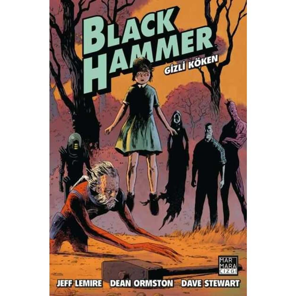 BLACK HAMMER CİLT 1 GİZLİ KÖKEN