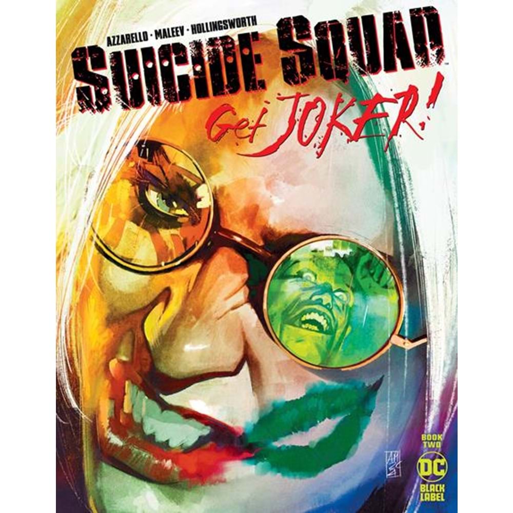 SUICIDE SQUAD GET JOKER # 2 (OF 3) COVER A ALEX MALEEV