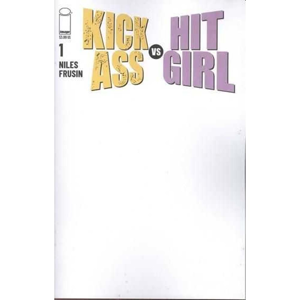 KICK-ASS VS HIT-GIRL # 1 BLANK COVER