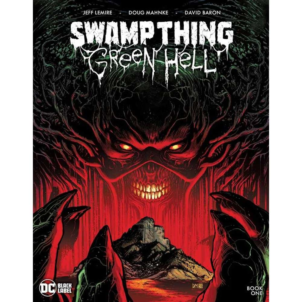 SWAMP THING GREEN HELL # 1 COVER A MAHNKE