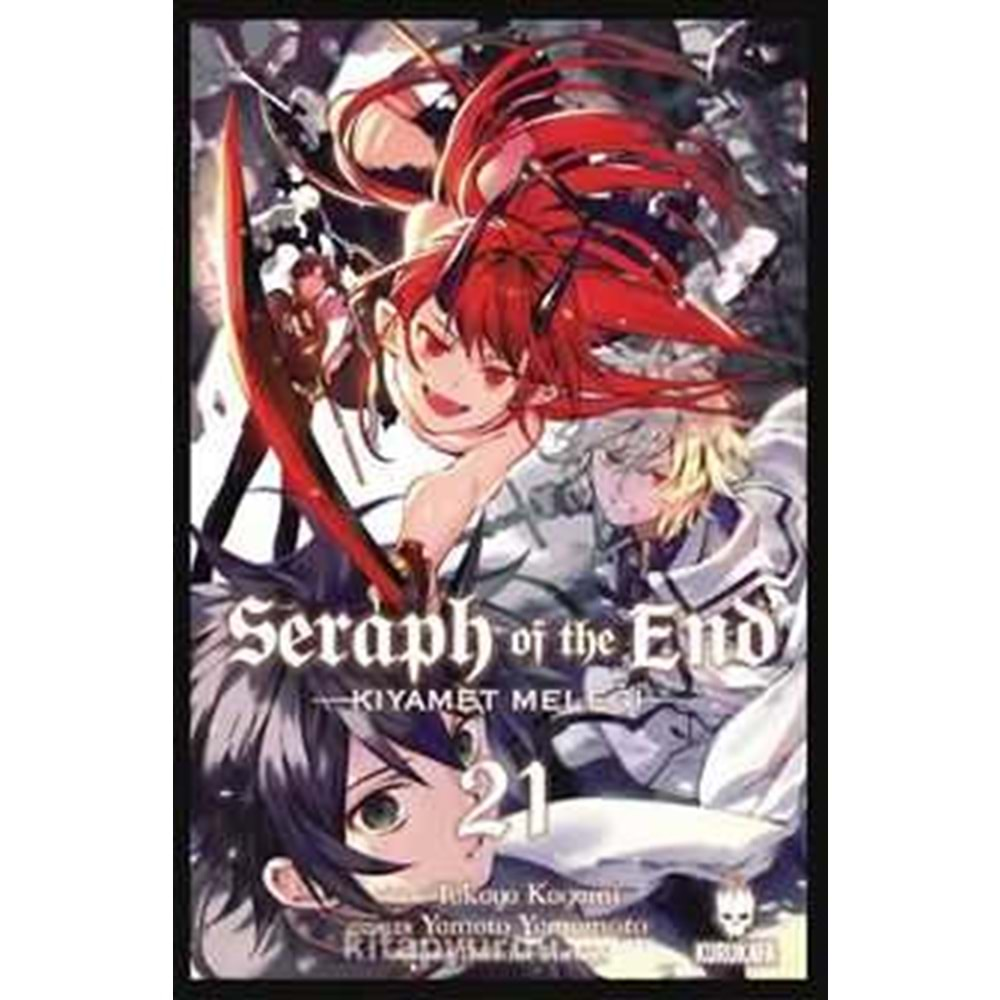 SERAPH OF THE END - KIYAMET MELEĞİ CİLT 21