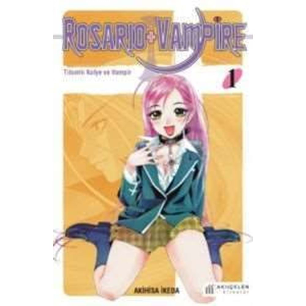 ROSARIO + VAMPIRE - TILSIMLI KOLYE VE VAMPİR CİLT 1