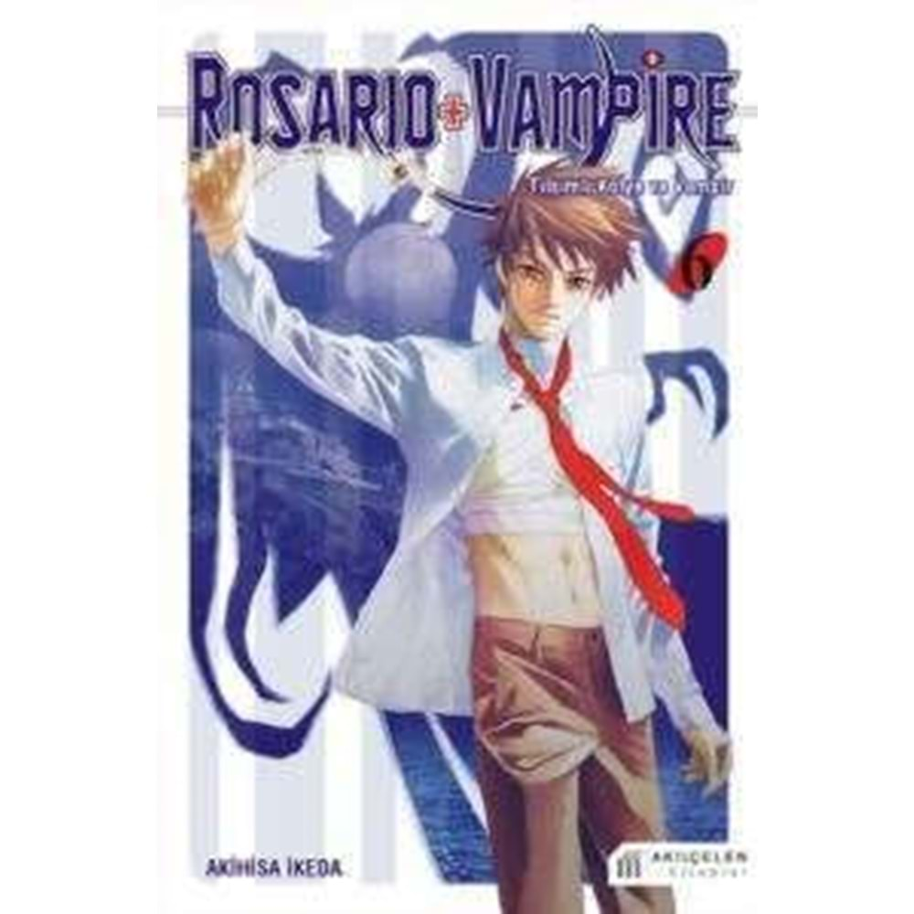 ROSARIO + VAMPIRE - TILSIMLI KOLYE VE VAMPİR CİLT 6