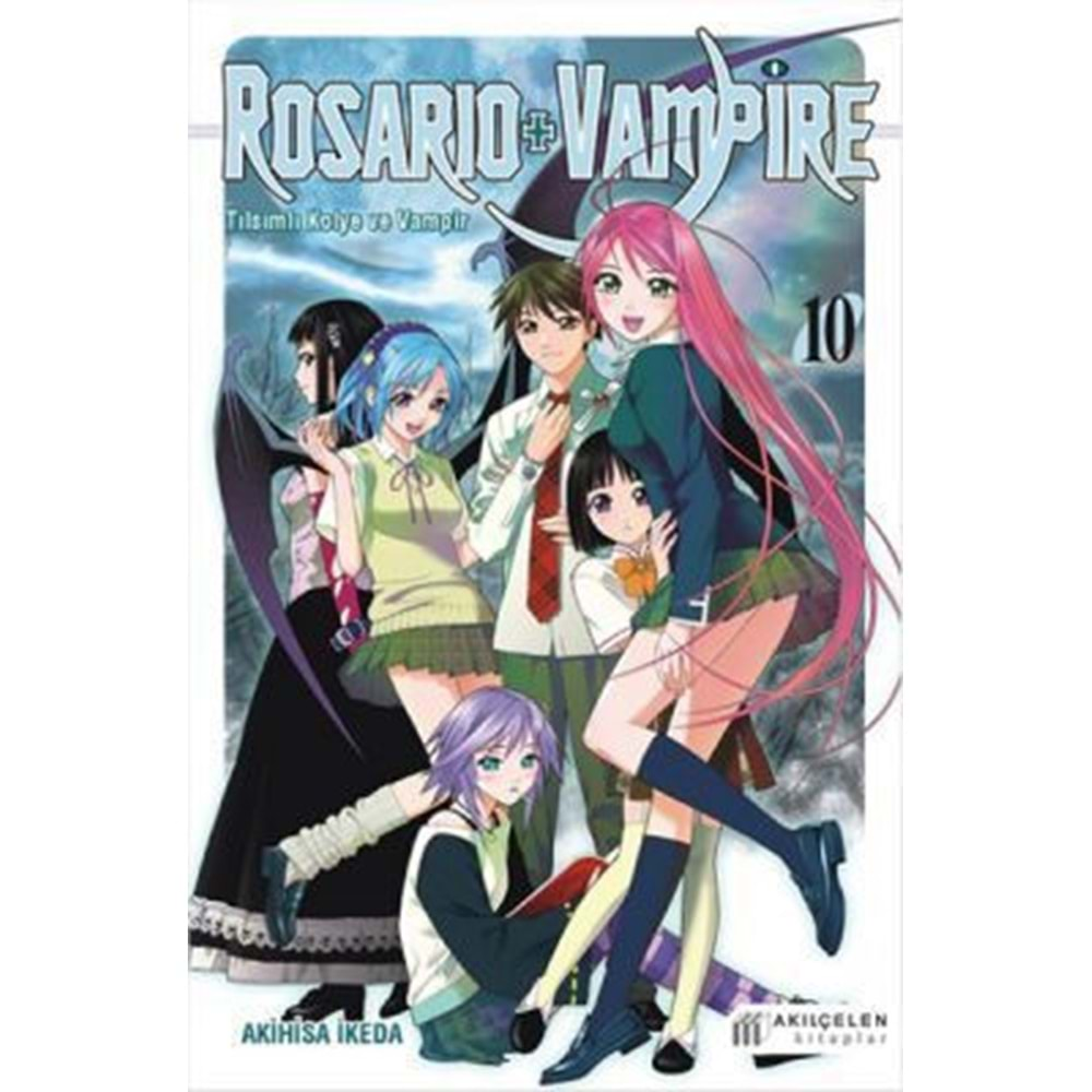 ROSARIO + VAMPIRE - TILSIMLI KOLYE VE VAMPİR CİLT 10