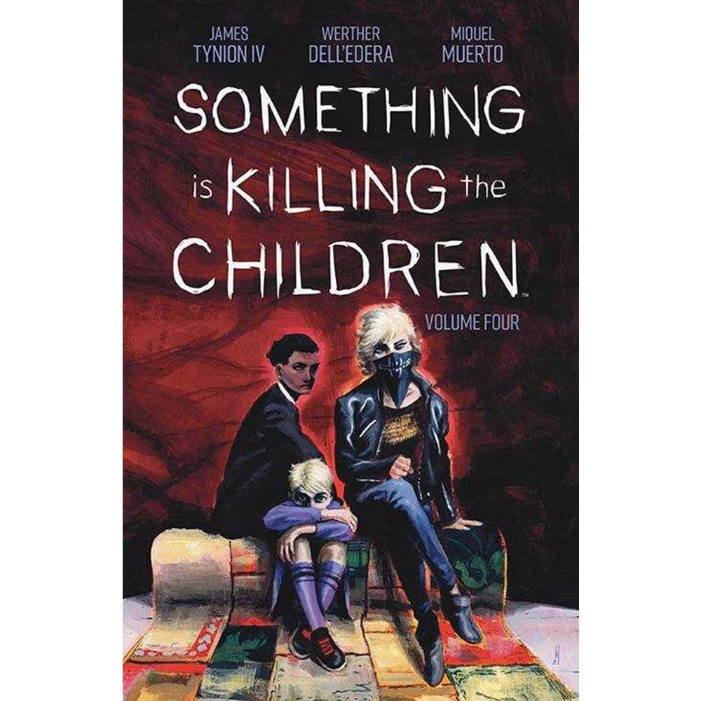 SOMETHING IS KILLING THE CHILDREN VOL 4 TPB