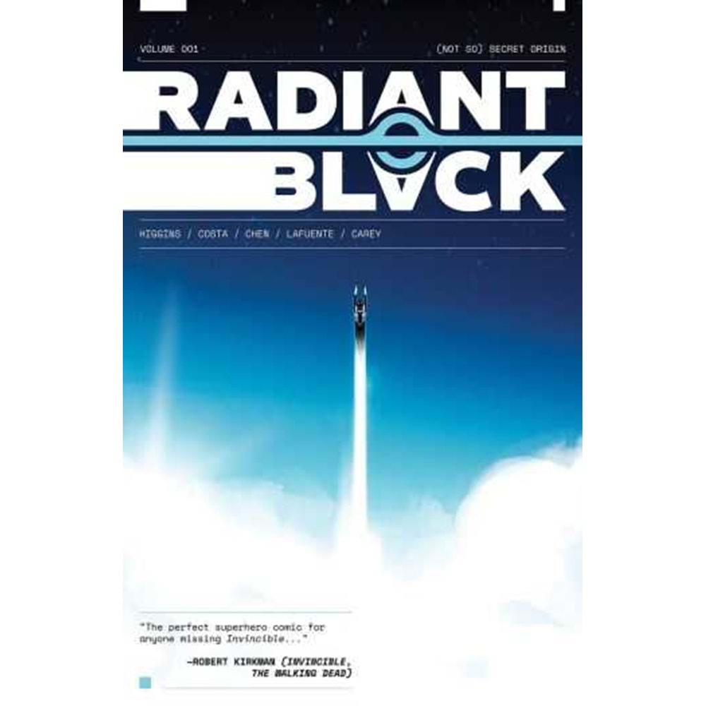 RADIANT BLACK VOL 1 (NOT SO) SECRET ORIGIN TPB