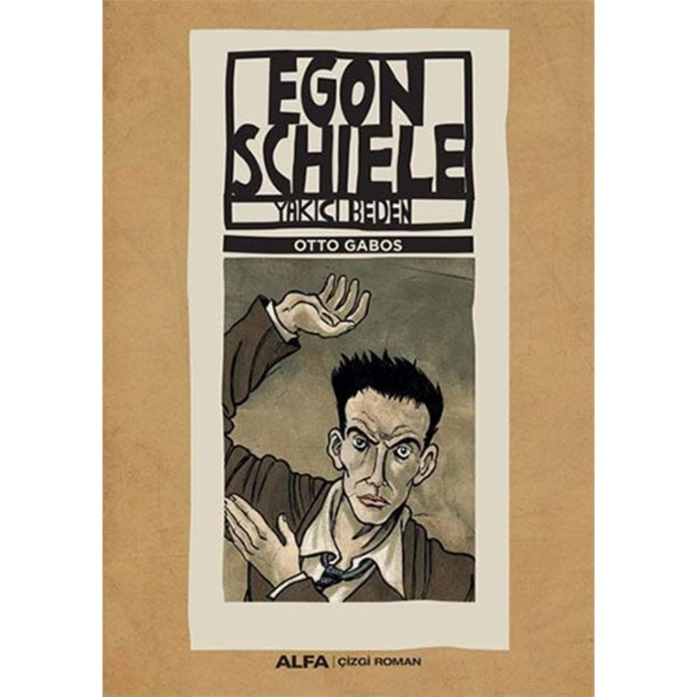 EGON SCHIELE YAKICI BEDEN