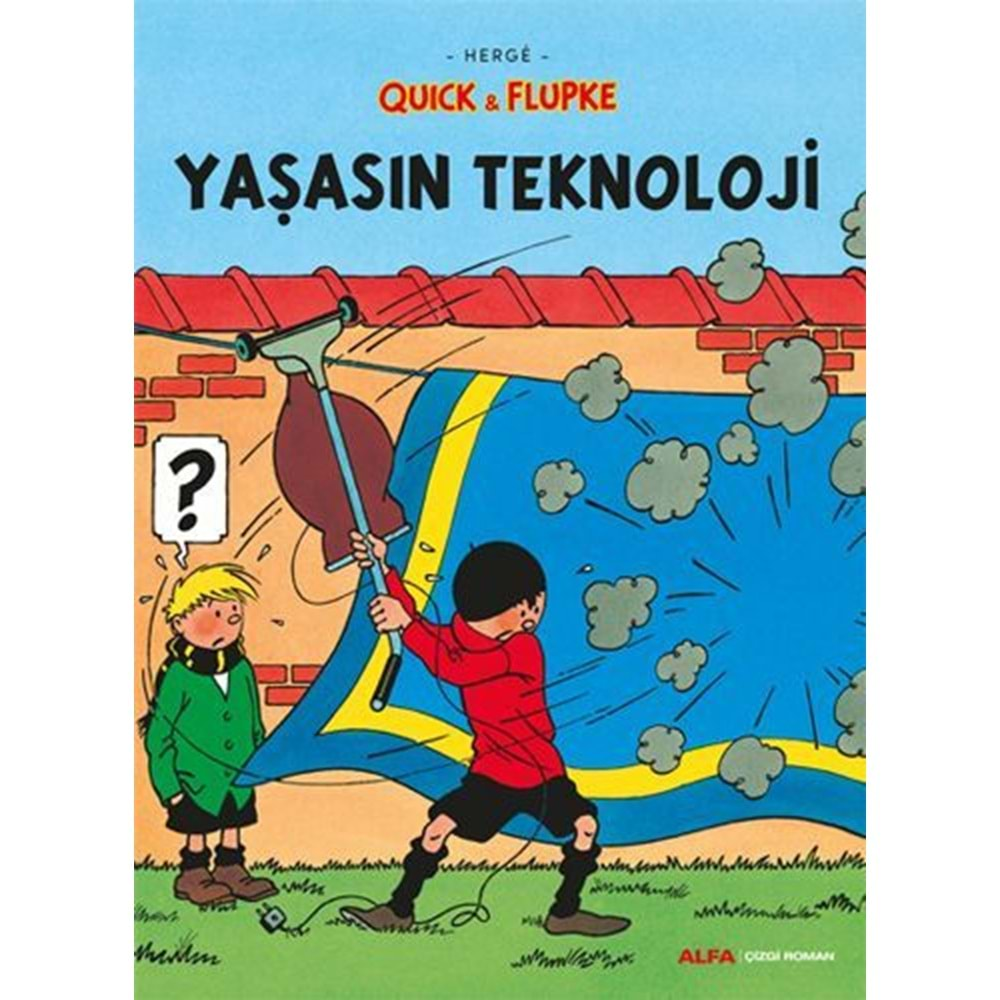 QUICK & FLUPKE CİLT 7 YAŞASIN TEKNOLOJİ