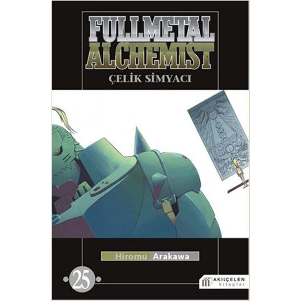 FULLMETAL ALCHEMIST - ÇELİK SİMYACI CİLT 25