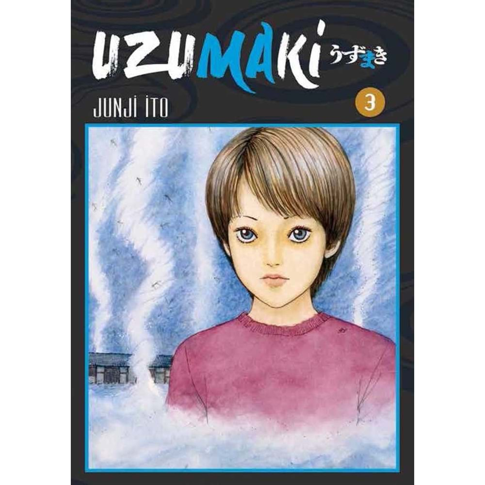 UZUMAKİ CİLT 3