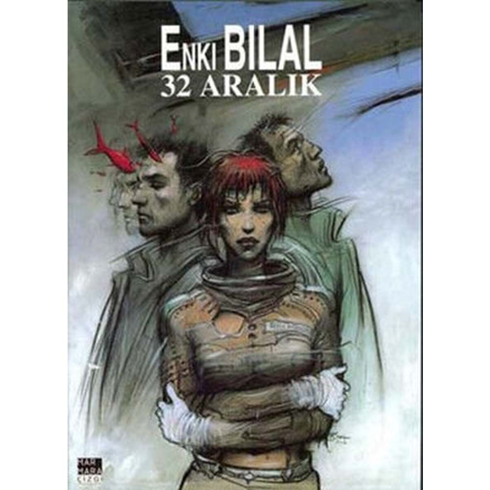 ENKI BILAL CANAVAR DÖRTLEMESİ 2 32 ARALIK