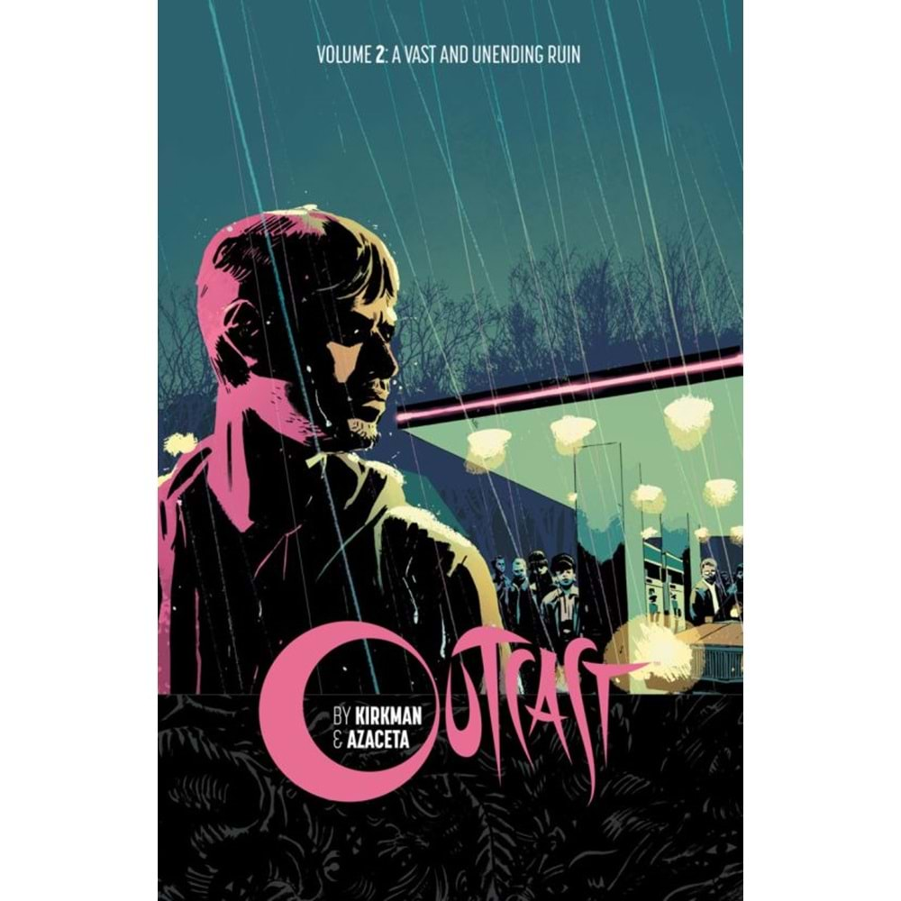 OUTCAST VOL 2 A VAST AND UNENDING RUIN TPB