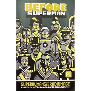 BEFORE SUPERMAN SUPERHUMANS OF THE RADIUM AGE NOVEL TPB (HASARLI, KÖŞEDEN DARBE ALMIŞ)